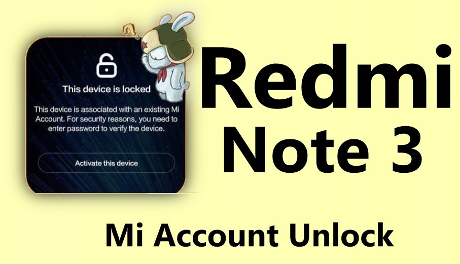 فایل حذف می اکانت شیائومی Redmi Note 3